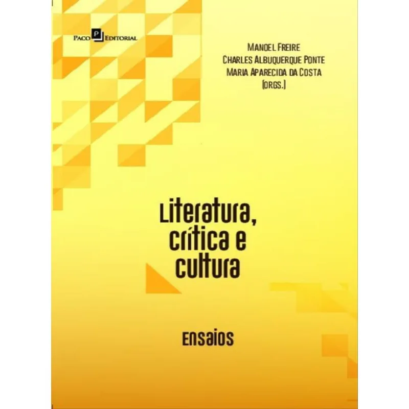 LITERATURA, CRÍTICA E CULTURA