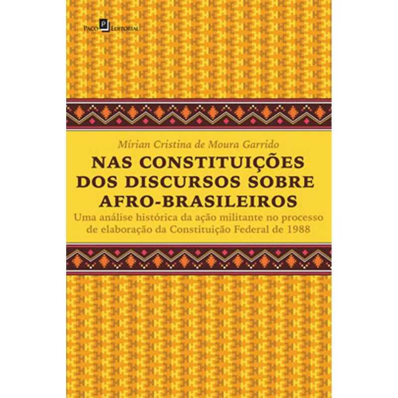 NAS CONSTITUIÇÕES DOS DISCURSOS SOBRE AFRO-BRASILEIROS