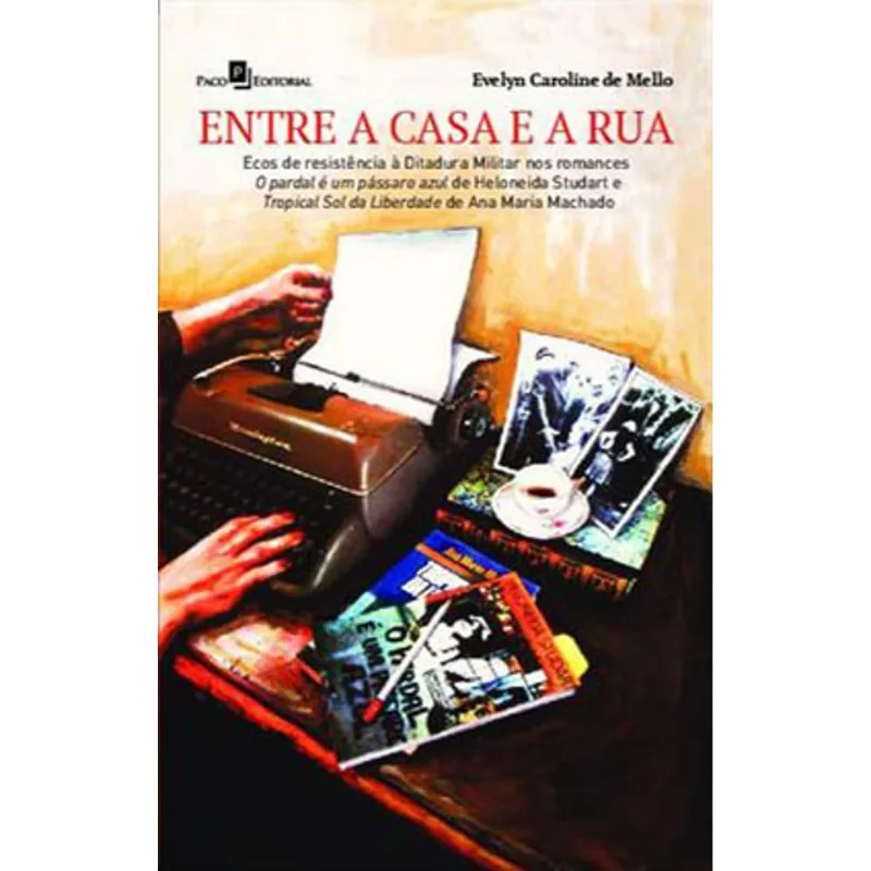ENTRE A CASA E A RUA