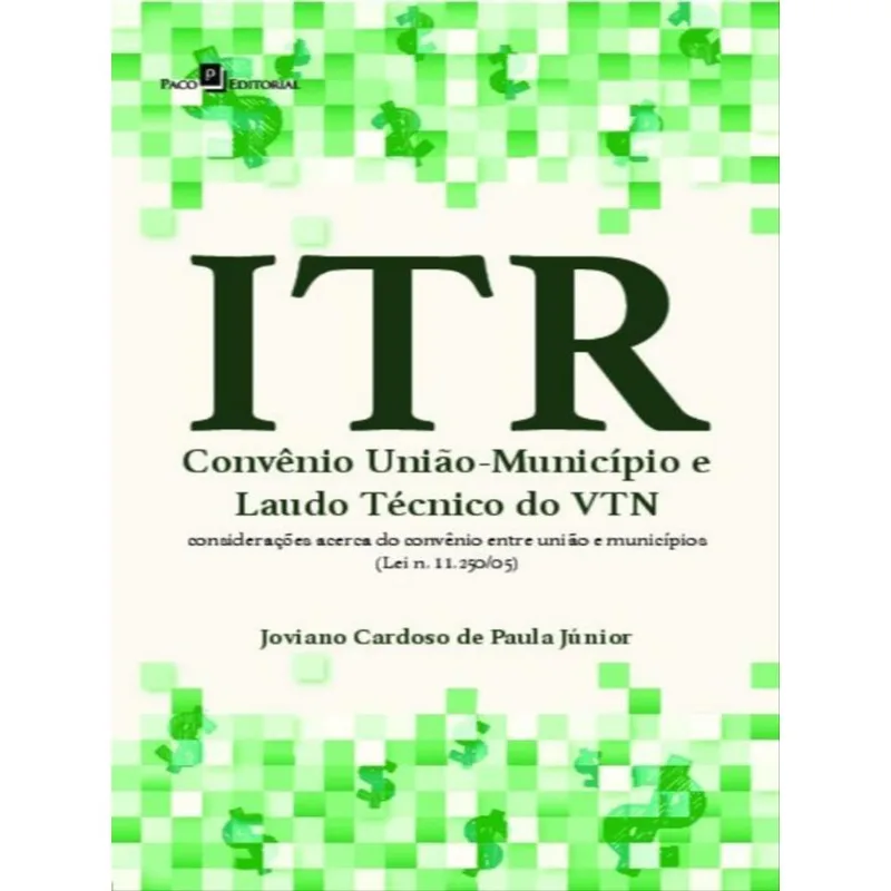 ITR - CONVÊNIO UNIÃO-MUNICÍPIO E LAUDO TÉCNICO DO VTN