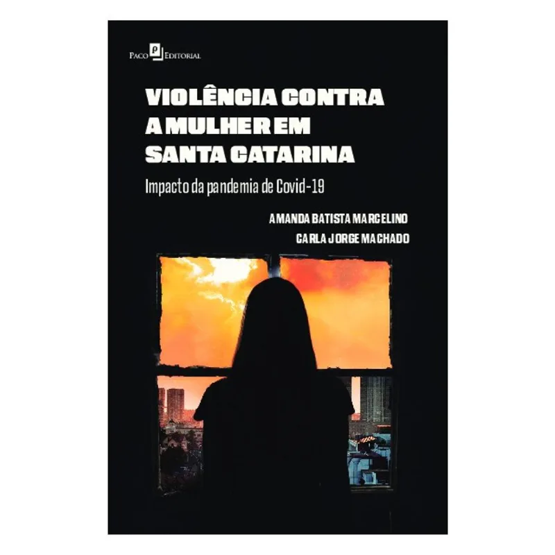 VIOLÊNCIA CONTRA A MULHER EM SANTA CATARINA
