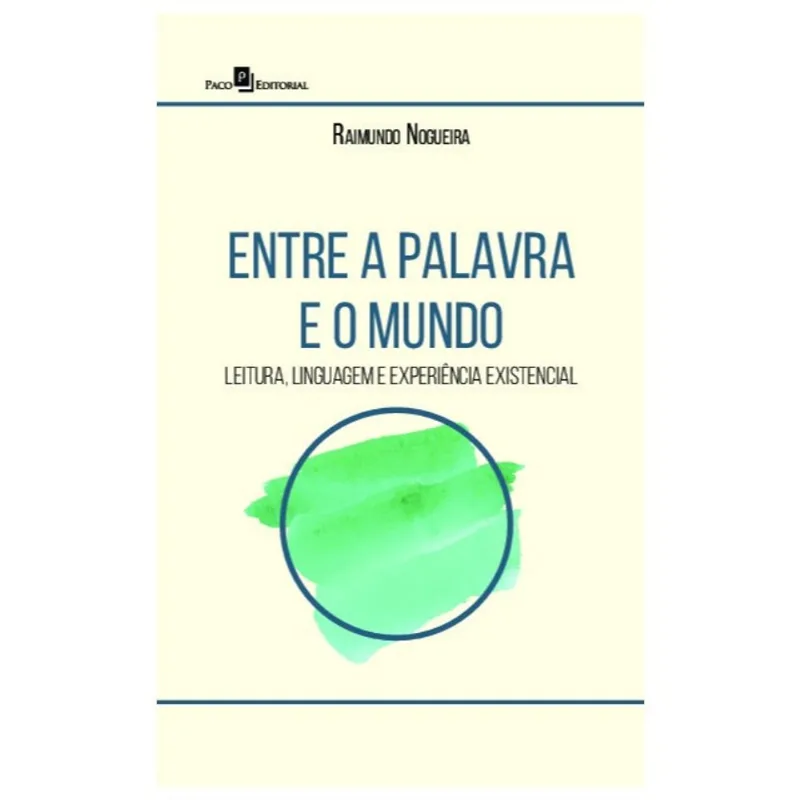 ENTRE A PALAVRA E O MUNDO