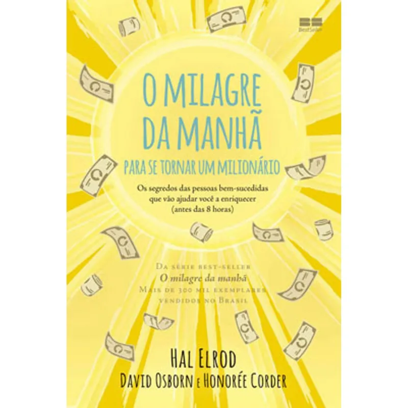 O MILAGRE DA MANHÃ PARA SE TORNAR UM MILIONÁRIO