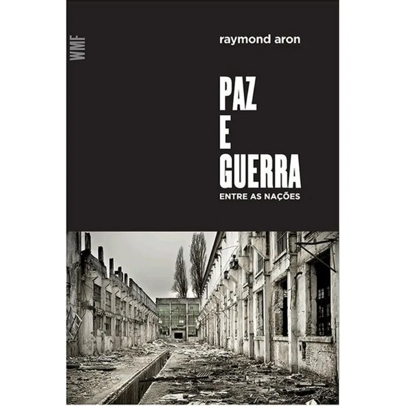 PAZ E GUERRA ENTRE AS NAÇÕES