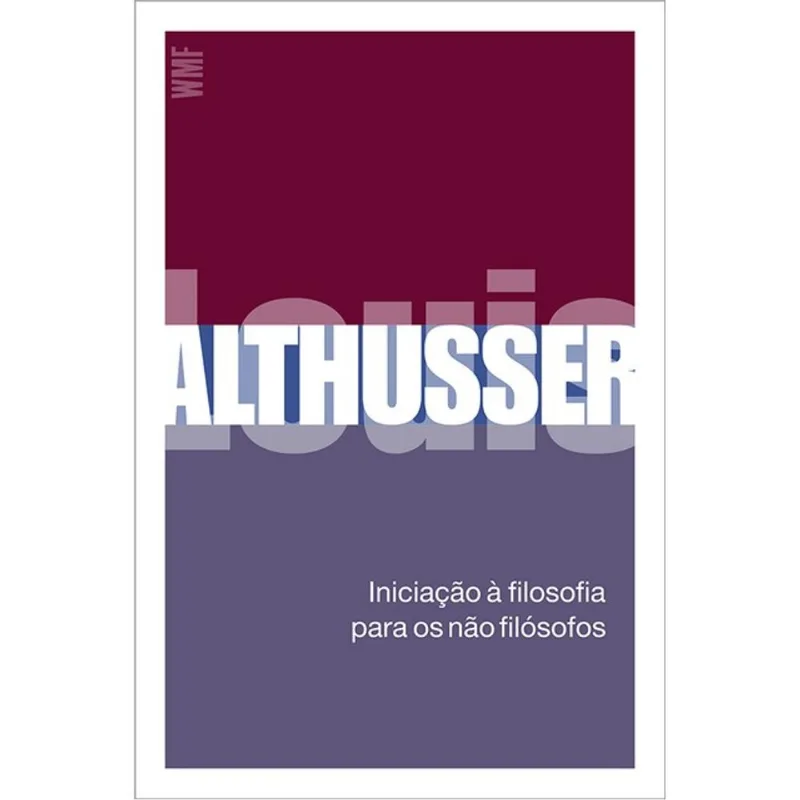 INICIAÇÃO À FILOSOFIA PARA OS NÃO-FILÓSOFOS