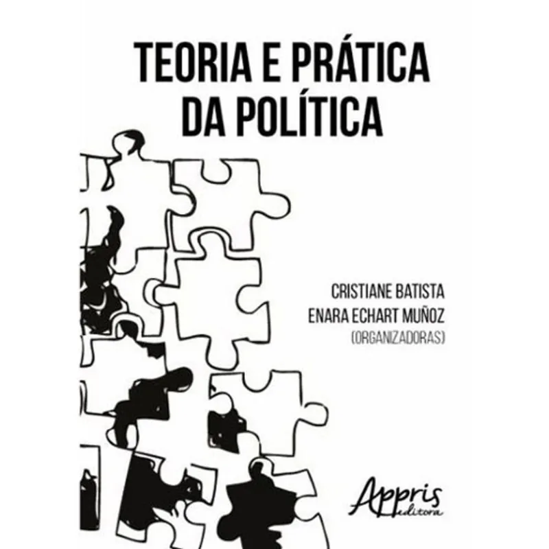 TEORIA E PRÁTICA DA POLÍTICA