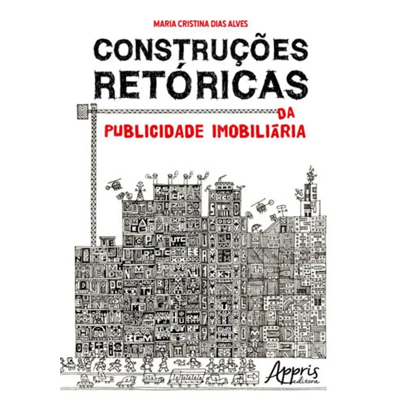 CONSTRUÇÕES RETÓRICAS DA PUBLICIDADE IMOBILIÁRIA