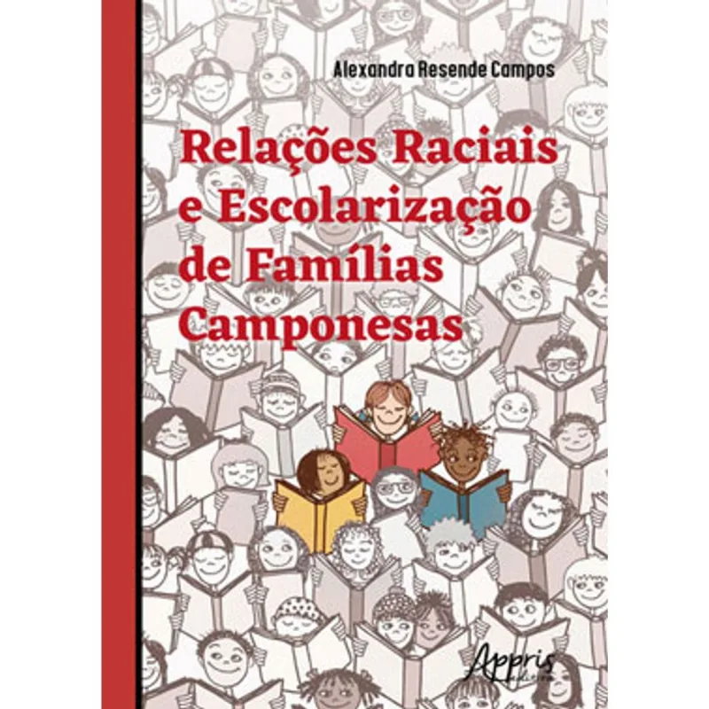 RELAÇÕES RACIAIS E ESCOLARIZAÇÃO DE FAMÍLIAS CAMPONESAS
