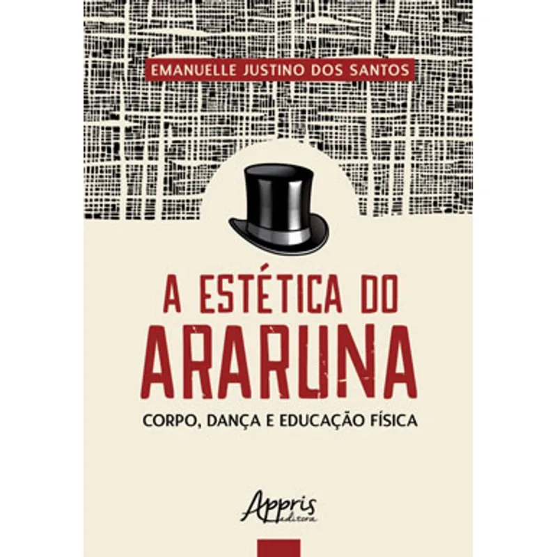 A ESTÉTICA DO ARARUNA: CORPO, DANÇA E EDUCAÇÃO FÍSICA