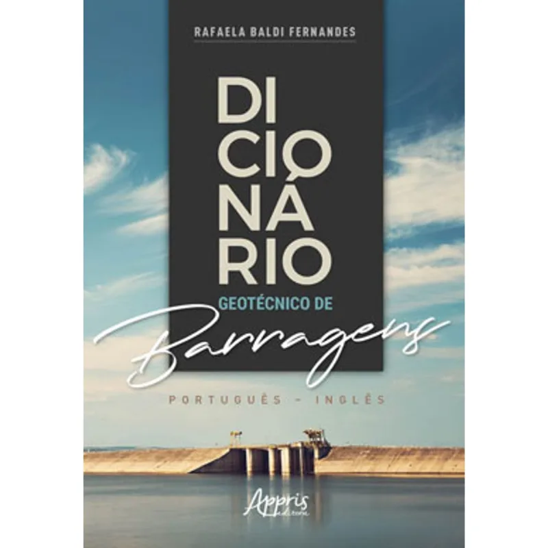 DICIONÁRIO GEOTÉCNICO DE BARRAGENS