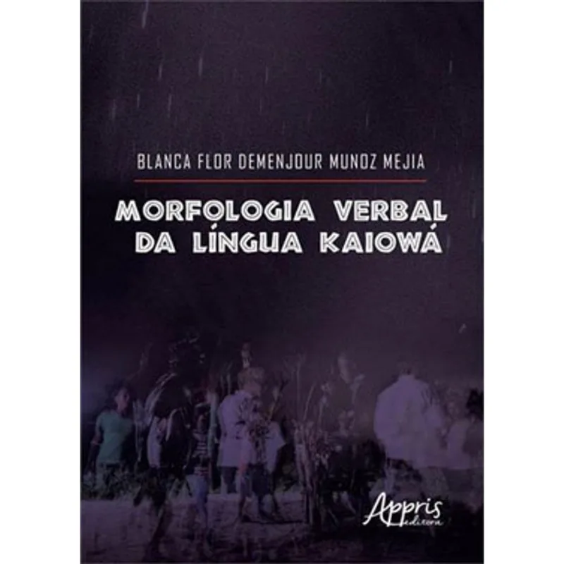 MORFOLOGIA VERBAL DA LÍNGUA KAIOWÁ