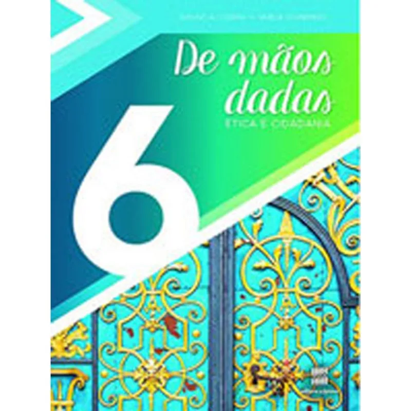 DE MÃOS DADAS - 6º ANO