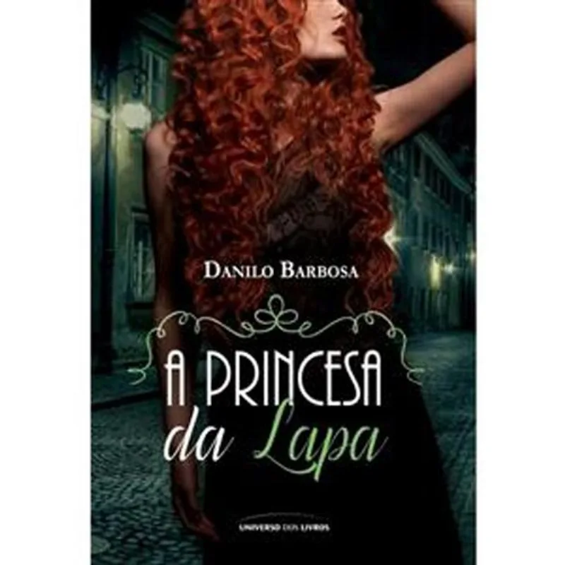 Livro A Princesa Da Lapa Universo Dos Livros (MP)