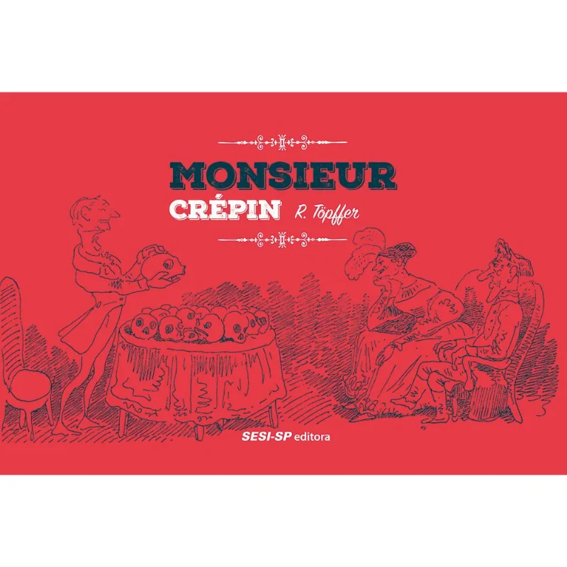 MONSIEUR CRÉPIN