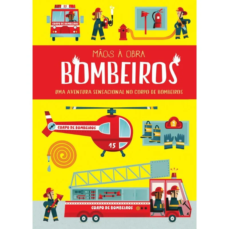 Mãos A Obra Bombeiros