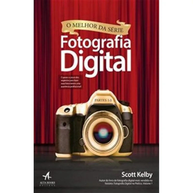 Livro O Melhor Da Série Fotografia Digital Alta Books (MP)