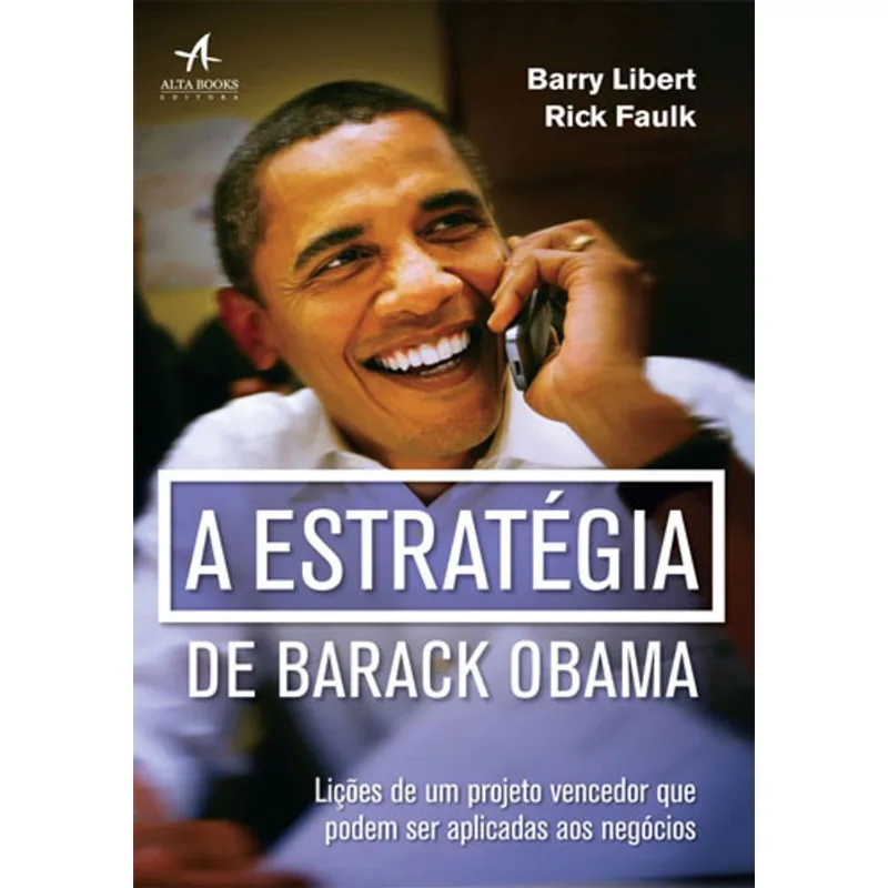 A ESTRATÉGIA DE BARACK OBAMA