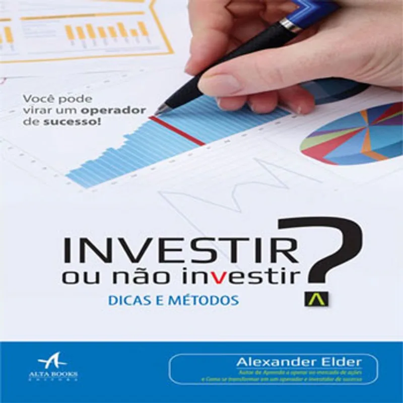 INVESTIR OU NÃO INVESTIR?