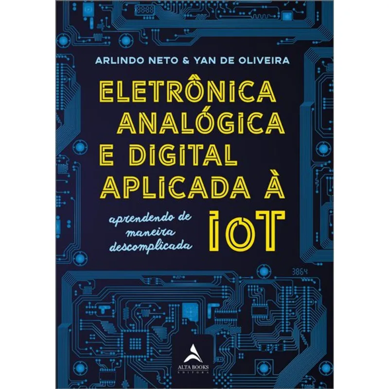 ELETRÔNICA ANALÓGICA E DIGITAL APLICADA À IOT