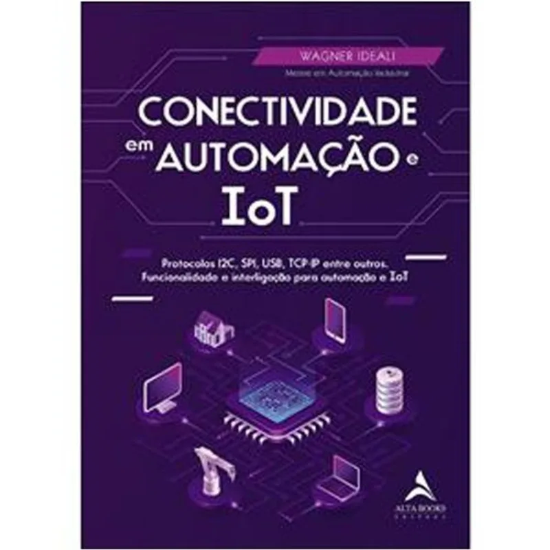 Livro Conectividade Em Automação E Iot Alta Books (MP)