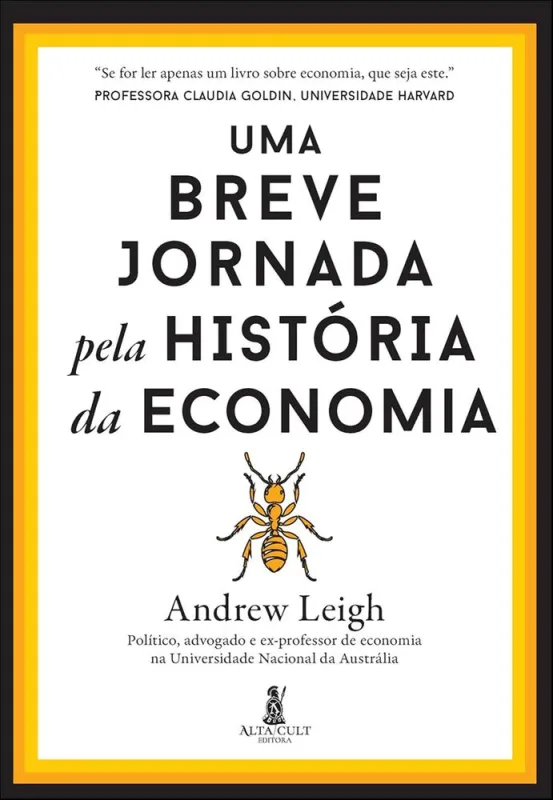 Uma Breve Jornada Pela História Da Economia - LC - Livros