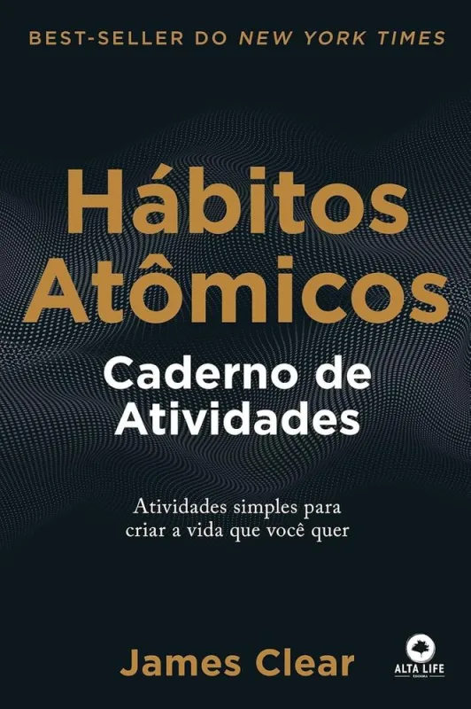 Hábitos Atômicos: Caderno De Atividades - LC - Livros