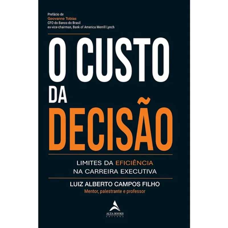 O CUSTO DA DECISÃO
