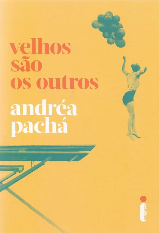 Velhos São Os Outros - LC - Livros