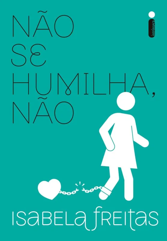 Não Se Humilha Não - LC - Livros
