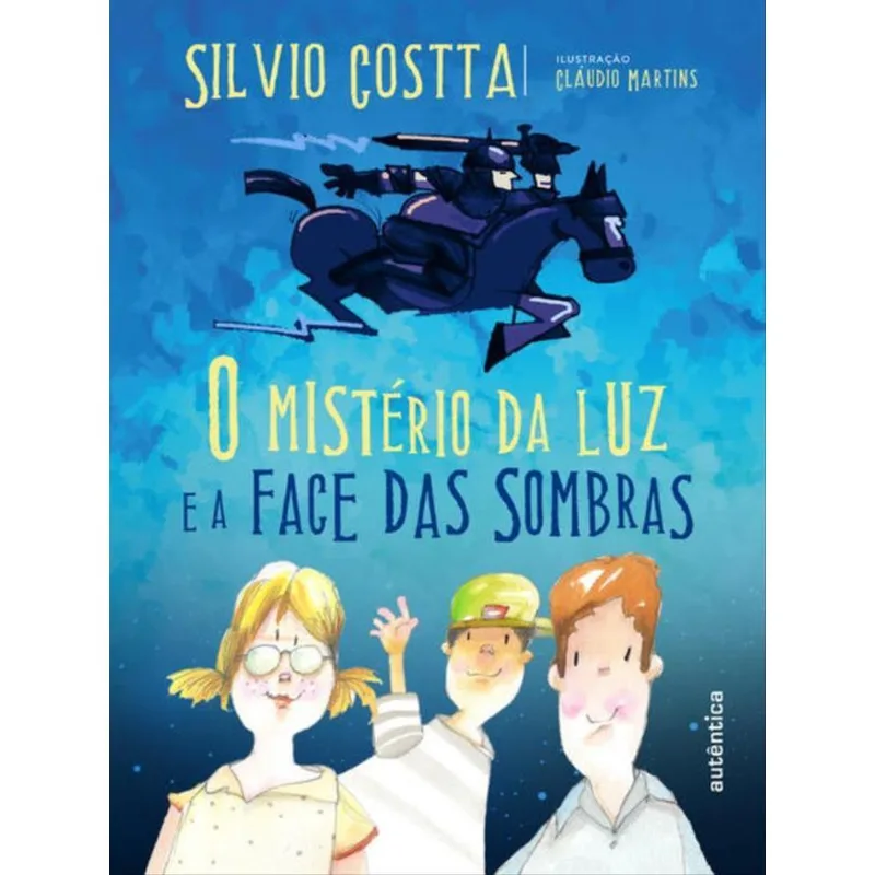 O MISTÉRIO DA LUZ E A FACE DAS SOMBRAS