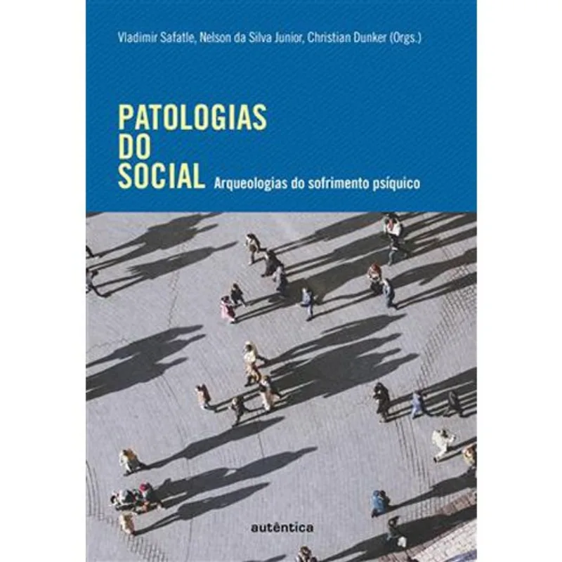 Livro Patologias Do Social Autêntica (MP)