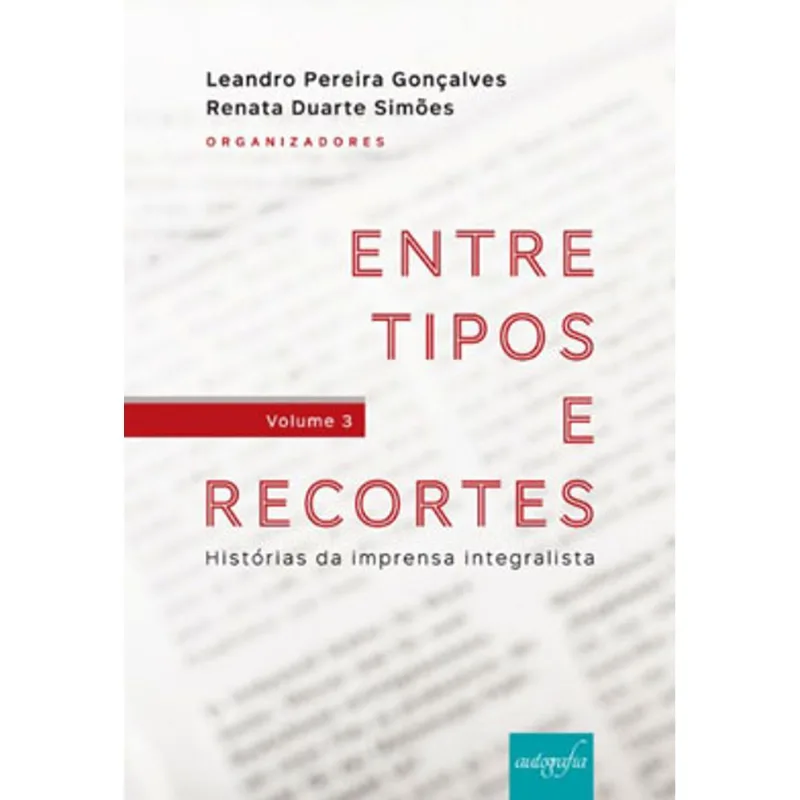 ENTRE TIPOS E RECORTES - VOL. 3