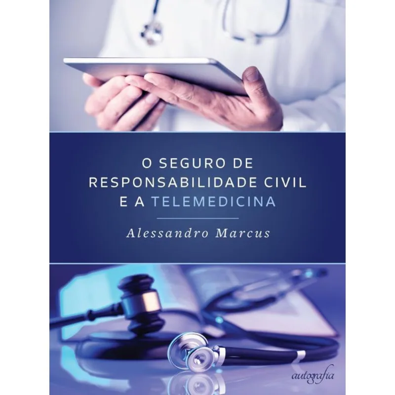 O SEGURO DE RESPONSABILIDADE CIVIL E A TELEMEDICINA - 2023