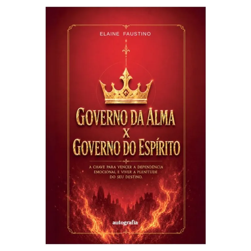 GOVERNO DA ALMA X GOVERNO DO ESPÍRITO
