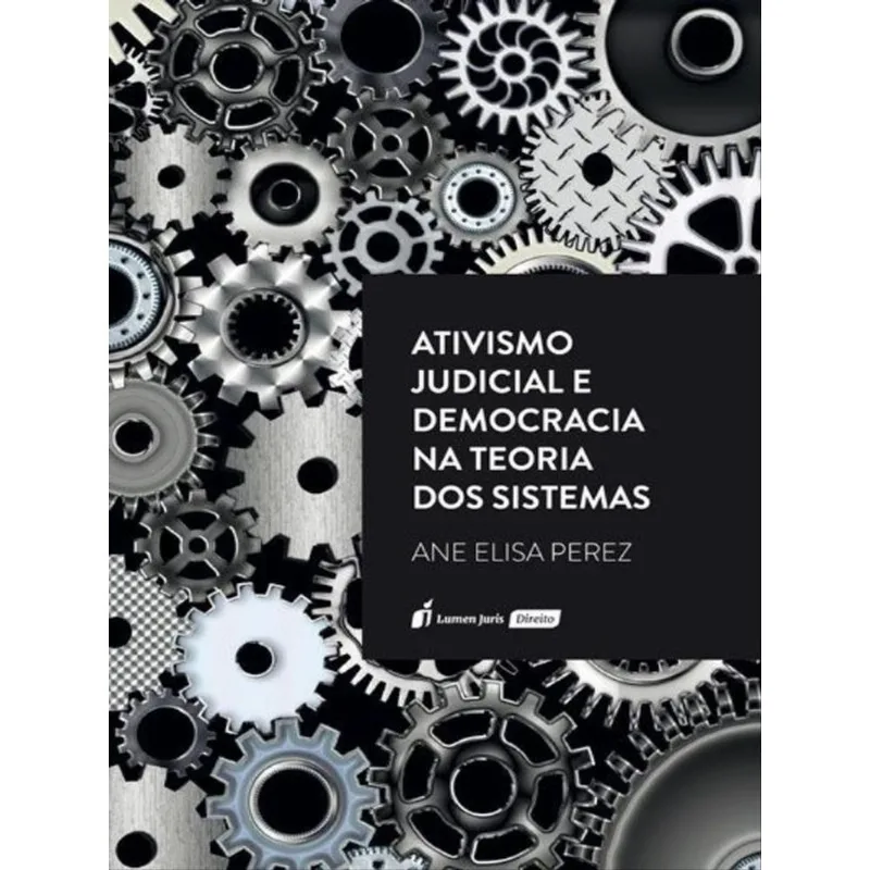 ATIVISMO JUDICIAL E DEMOCRACIA NA TEORIA DOS SISTEMAS - 2022