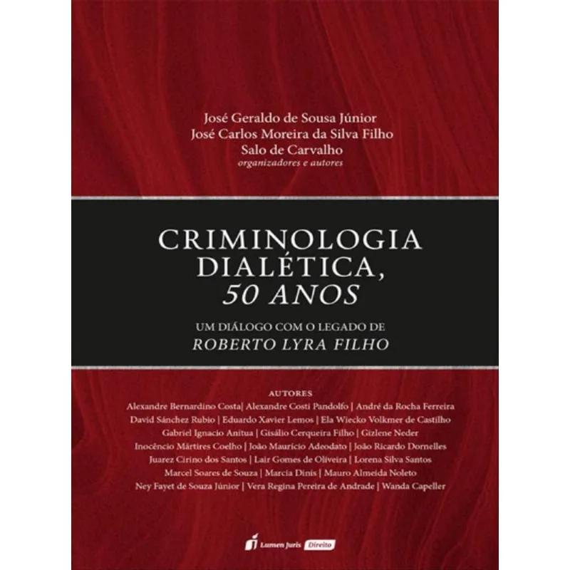 CRIMINOLOGIA DIALÉTICA, 50 ANOS - 2022