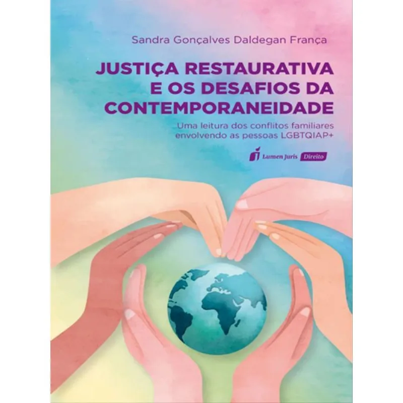JUSTIÇA RESTAURATIVA E OS DESAFIOS DA CONTEMPORANEIDADE - 2023