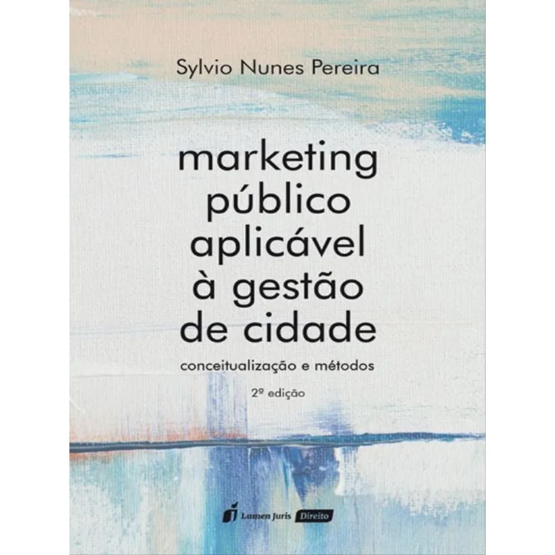 MARKETING PÚBLICO APLICÁVEL À GESTÃO DE CIDADE - 2023