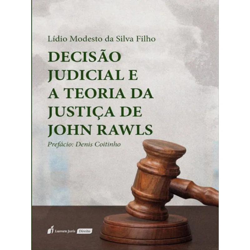 DECISÃO JUDICIAL E A TEORIA DA JUSTIÇA DE JOHN RAWLS - 2023
