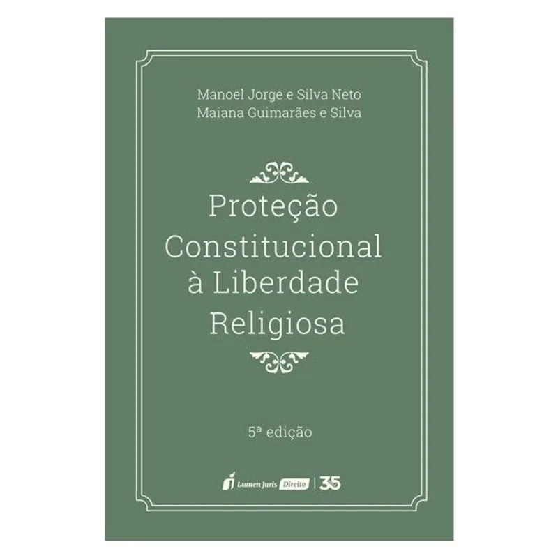 PROTEÇÃO CONSTITUCIONAL À LIBERDADE RELIGIOSA - 2024