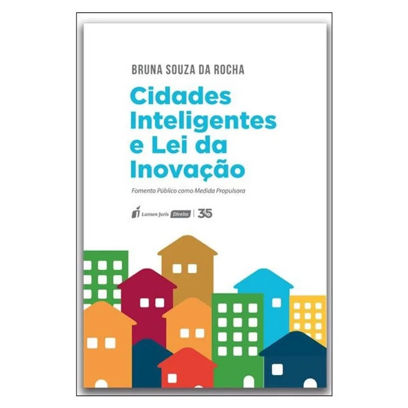 CIDADES INTELIGENTES E LEI DA INOVAÇÃO - 2024