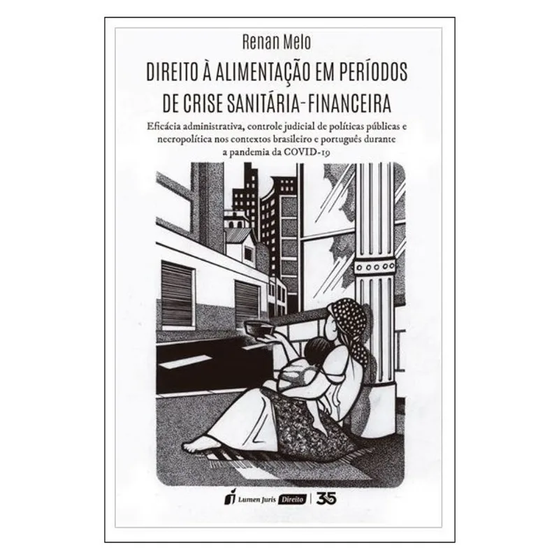 DIREITO À ALIMENTAÇÃO EM PERÍODOS DE CRISE SANITÁRIA-FINANCEIRA - 2024