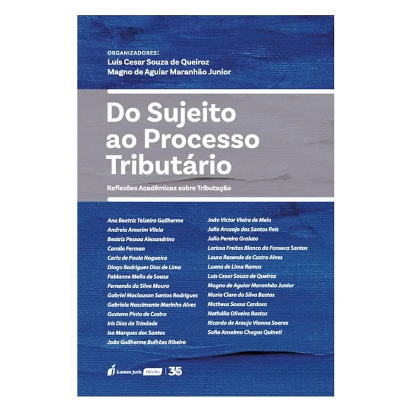 DO SUJEITO AO PROCESSO TRIBUTÁRIO - 2024