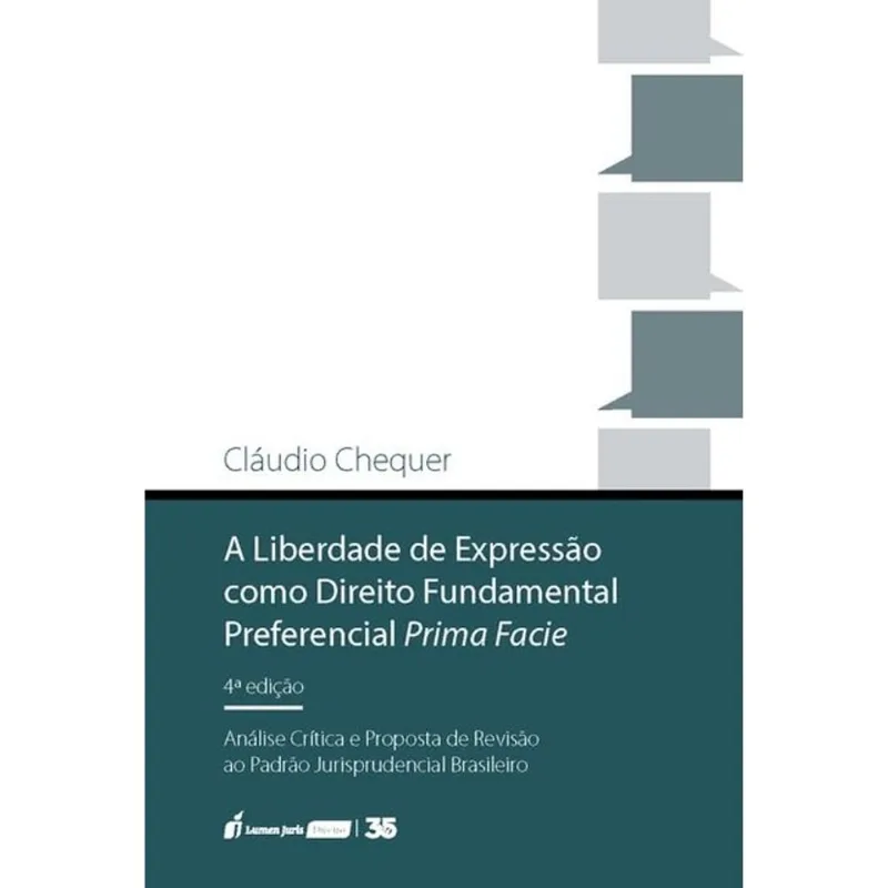LIBERDADE DE EXPRESSÃO COMO DIREITO FUNDAMENTAL PREFERENCIAL PRIMA FACIE - 2025