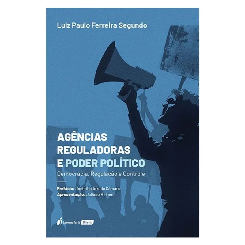 AGÊNCIAS REGULADORAS E PODER POLÍTICO - 2025