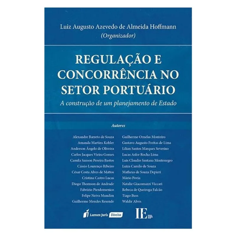 REGULAÇÃO E CONCORRÊNCIANO SETOR PORTUÁRIO - 2025