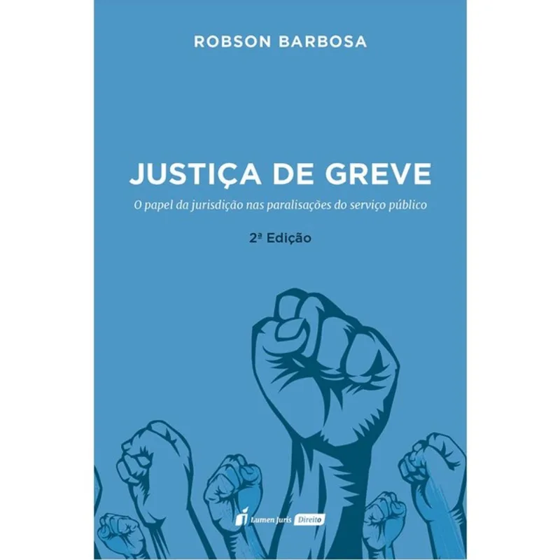 JUSTIÇA DE GREVE - 2025