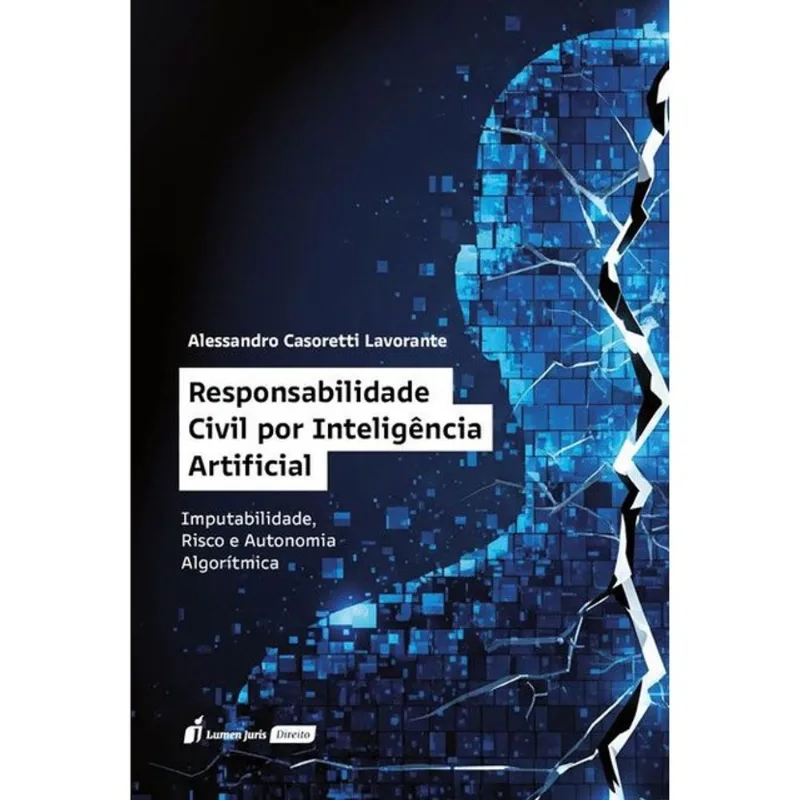 RESPONSABILIDADE CIVIL POR INTELIGÊNCIA ARTIFICIAL - 2025
