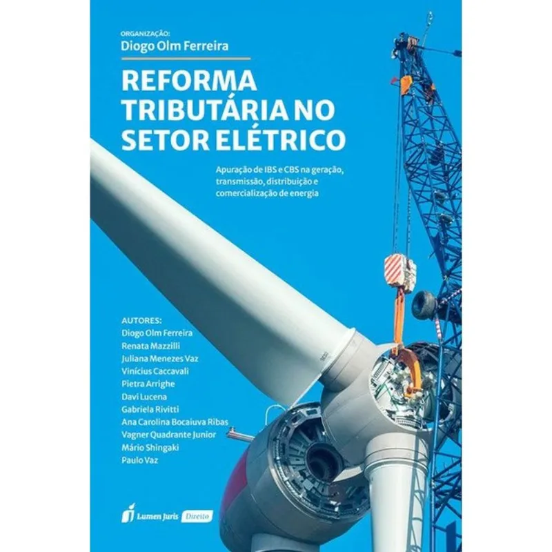 REFORMA TRIBUTÁRIA NO SETOR ELÉTRICO - 2025