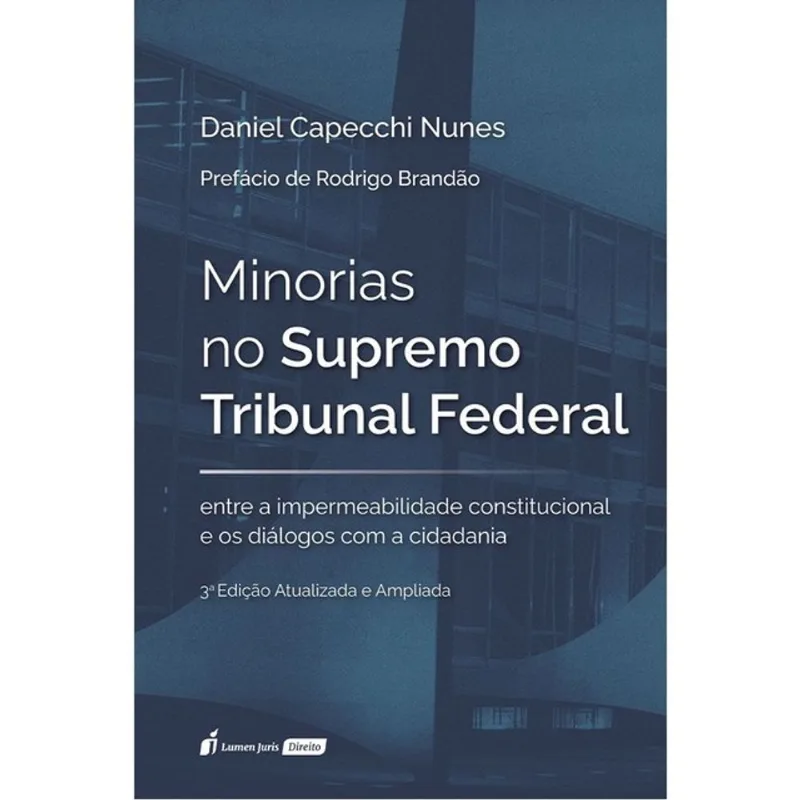 MINORIAS NO SUPREMO TRIBUNAL FEDERAL - 2025